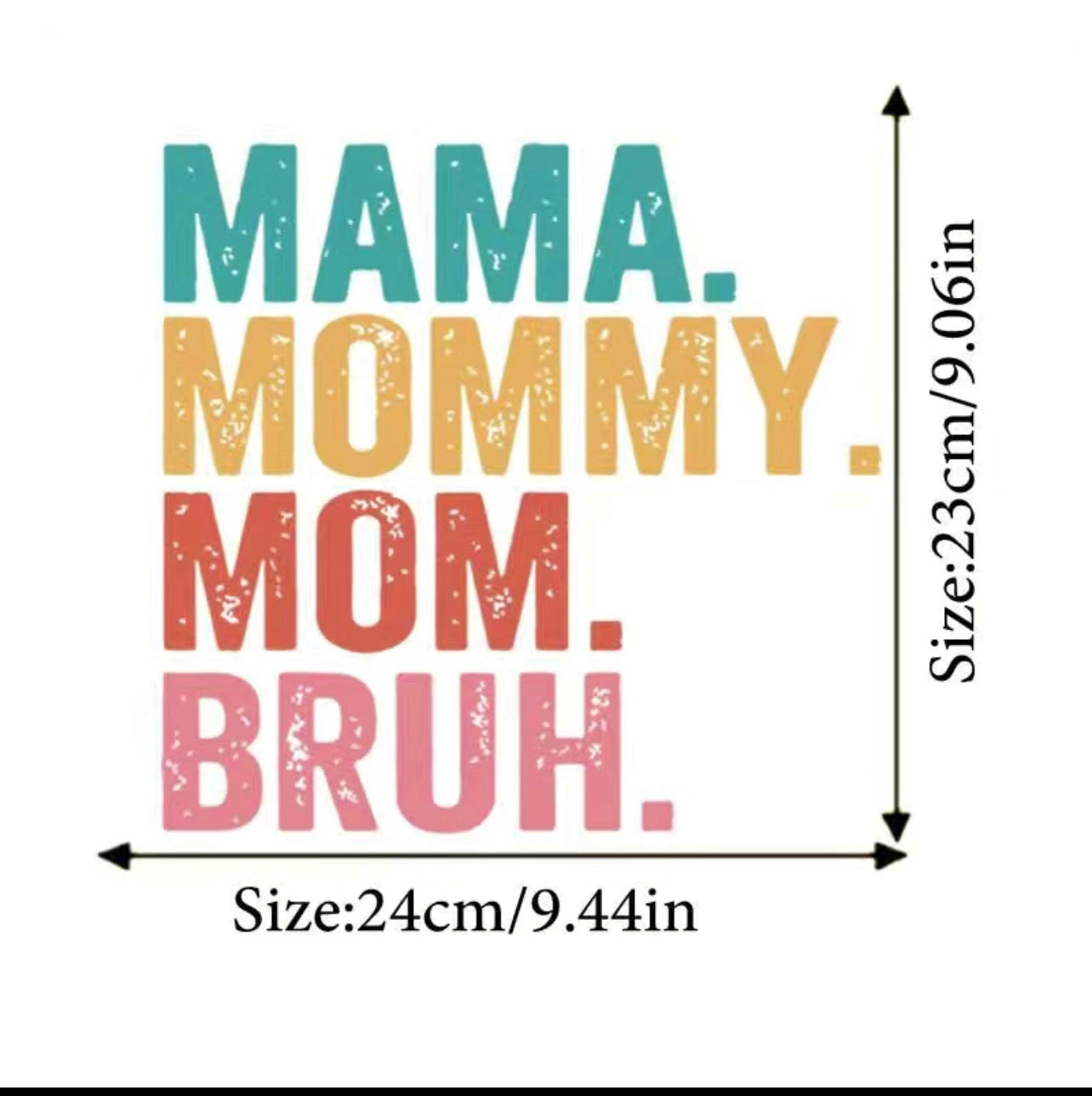 MaMa, Mommy, Mom, Bruh