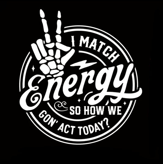 Matched Energy