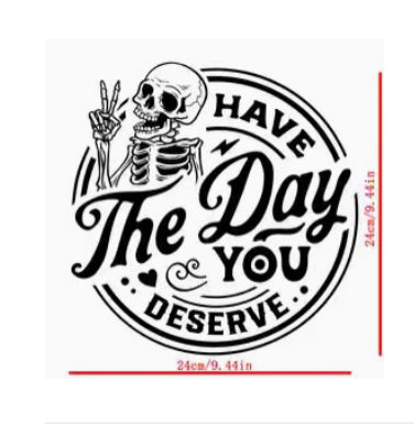 The day you deserve (black)